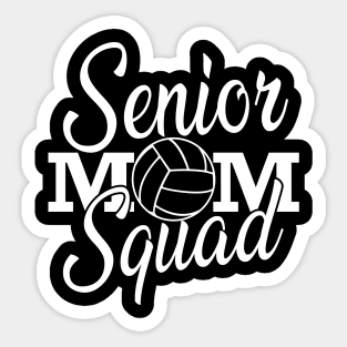 Volleyball Senior Mom Squad Sticker